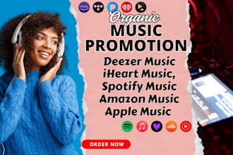 amazon iheart spotify deezer apple organic music promotion for real engagement