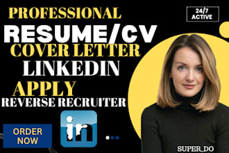 write and upgrade your resume, CV, cover letter and optimize linkedin