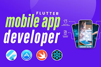 do ios app, android app development as flutter developer, mobile app developer