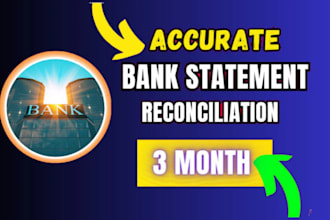 do bank statement reconciliation, paystubs and bookkeeping