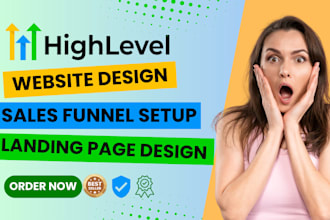 design gohighlevel website, gohighlevel landing page, setup ghl sales funnel