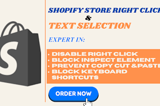 disable right click text selection inspect copy cut paste on shopify store