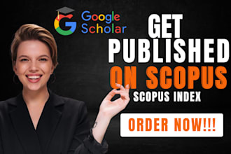 publish article in scopus, sci, isi, scie and google scholar and indexed journal