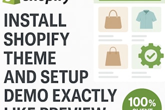 install shopify theme and setup demo exactly like preview