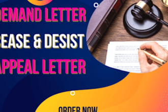 draft draft cease and desist or demand letter and legal notice as lawyer