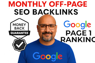 build monthly off page SEO backlinks for top google rankings