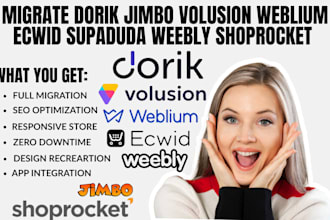 migrate dorik jimbo volusion weblium ecwid supaduda weebly shoprocket to shopify