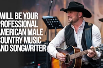 be your professional american male country music singer and songwriter