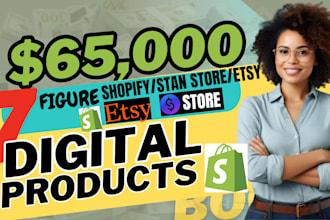 setup7 figure shopify digital product store, stan store digital store,etsy store
