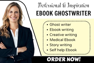 create self help ebook, medical ebook, creative writing and ebook ghostwriting