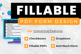 create fillable PDF form or redesign p df fillable form editable pdf form design
