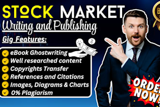write stock market ebook, forex trading, psychology, crypto, ebook ghostwriter