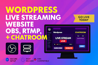 build wordpress live streaming website obs, rtmp, chatroom