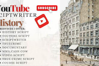 write highly engaging youtube scripts, ugc script, tiktok, historical scripts