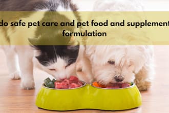 do safe pet care and pet food and supplement formulation
