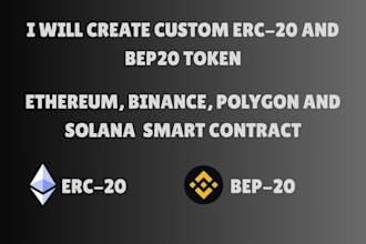 create custom erc20, ethereum, binance, polygon, sol token smart token