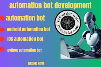 build android automation bot, appointment bot, ios automation bot, monitor bot,