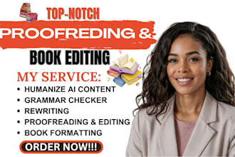 humanize ai content, proofread, ai content editing and rewrite your novel