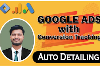 manage google PPC ads for auto detailing and car towing services