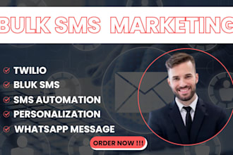 be your SMS marketing expert for bulk messaging,  whatsapp and automation