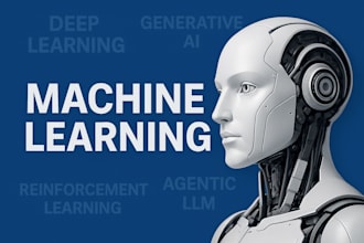 develop machine learning, deep learning, generative ai, agentic llm, rl projects