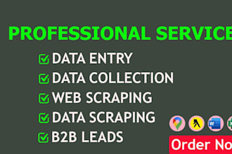 do data entry, data scraping, data collection and web scraping for b2b leads