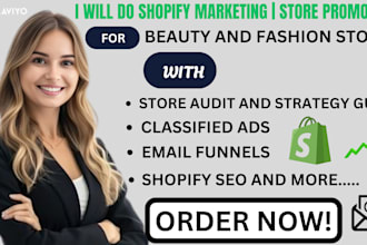 shopify marketing for beauty and fashion stores, do seo, ads, and email funnels