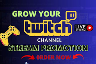 promote your twitch live stream to attract more reals viewers