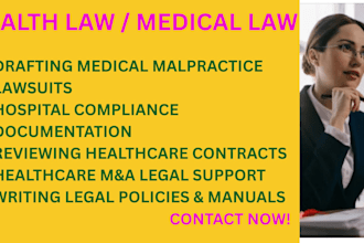 draft and review medical documents, compliance reports, and malpractice claims
