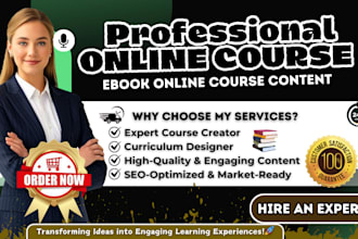create engaging ebook, online course content, lesson plans, udemy course videos