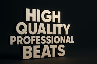make a professional beat for you