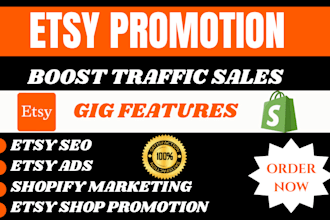 etsy shop promotion shopify marketing  etsy SEO  etsy ads to boost traffic sales