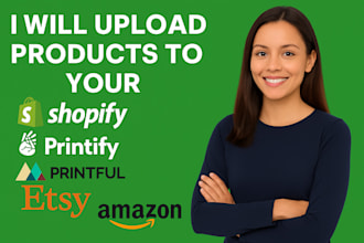 upload product to shopify, printify, printful, etsy, amazon store