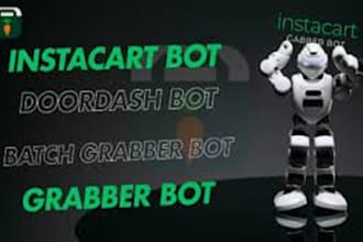 create doordash bot, instacart bot, uber bot, bot