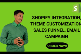 do shopify integration, theme customization, sales funnel, email campaign