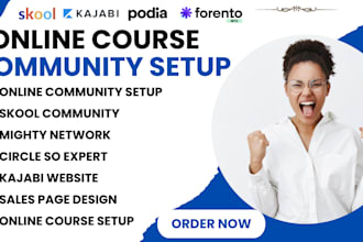 setup mighty networks, kajabi skool circle so buddyboss community management