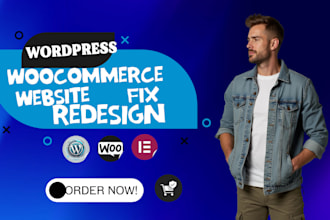 redesign fix customize wordpress woocommerce website, do payment integration