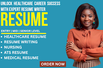 provide professional healthcare, medical and nursing resume that gets you hired