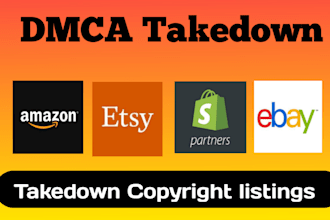 do dmca takedown on shopify, etsy, ebay and amazon for infringement removal