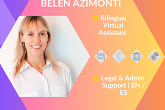 be your bilingual virtual assistant for admin or legal tasks
