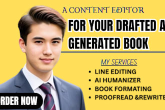 be your native english novel editor, proofread, edit, humanize ai content story