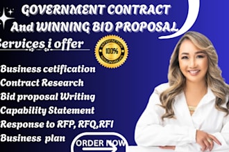 write a winning bid proposal, rfi, rfq, rfp contract resarch capability statment