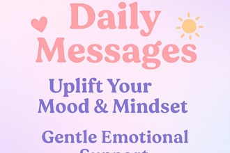 send daily feel good messages to uplift your mood and mind