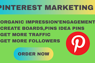 create pin and board and do pinterest marketing for fast organic growth