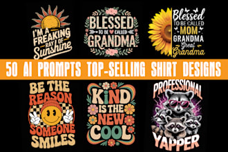 give 50 top ai prompts for merch by amazon etsy tshirt designs