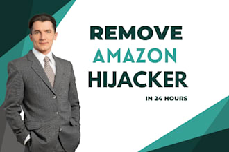 remove amazon hijacker seller from your product listing in 24 hours