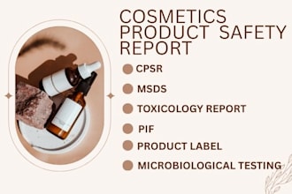 do cosmetic cpsr,pif,msds,gmp,product label,stability test,toxicology report