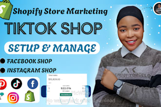 set up tiktok shop, instagram shop, facebook shop, shopify store marketing
