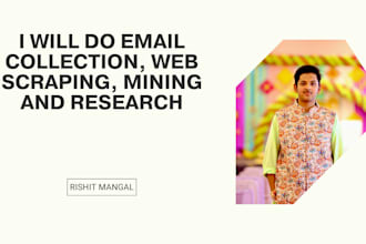 do email collection, web scraping, mining and research