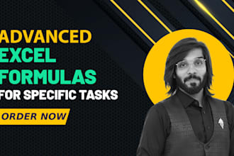 design advanced excel formulas for your specific tasks